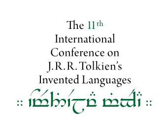 The 11th International Conference on J. R. R. Tolkien's Invented Languages